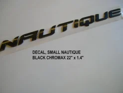 Nautique DECAL SMALL NAUTIQUE BLACK CHROMAX 22" x 1.4" - 140058